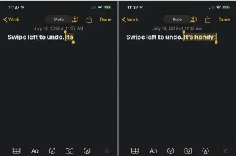  ??  ?? Undo and Redo gestures get easier in iOS 13