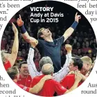  ??  ?? VICTORY Andy at Davis Cup in 2015