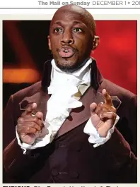  ?? ?? FURIOUS: Giles Terera in Hamilton. Left: The bar