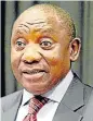  ??  ?? CYRIL RAMAPHOSA