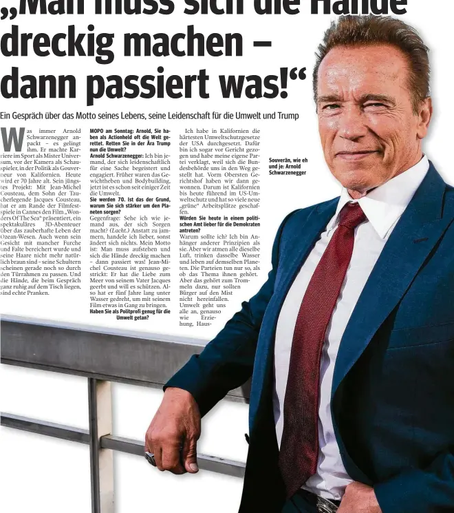  ??  ?? Souverän, wie eh und je: Arnold Schwarzene­gger