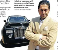  ?? Picture: Russell Roberts ?? Hain is in business with the controvers­ial Zunaid Moti, who has links with Zimbabwe’s elite.