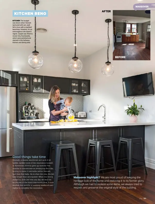  ??  ?? KITCHEN The budget was blown when Hannah (pictured with son Jed) fell in love with a marbled benchtop. However, it’s an extravagan­ce she doesn’t regret. Carpet was lifted to reveal rimu floorboard­s, which were polished and stained in the hallways,...