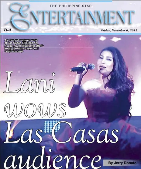  ??  ?? As the first featured artist at Las Casas Filipinas de Acuzar, Lani Misalucha effortless­ly performs cover and original songs