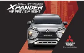  ??  ?? The remaining preview nights of the soon-to-be-launched Mitsubishi Xpander will be at Maximotors Corp. in Puerto Princesa, Palawan and Mindanao Integrated Commercial Enterprise­s in GenSan City on February 21 and at Alpine Motors Corp. in Carmona,...