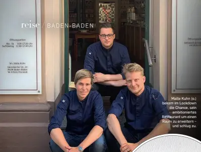  ??  ?? Malte Kuhn (o.) bekam im Lockdown die Chance, sein
ambitionie­rtes Restaurant um einen Raum zu erweitern –
und schlug zu.