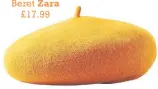  ??  ?? Beret Zara £17.99