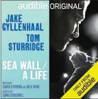  ?? COURTESY OF AUDIBLE ?? Nick Payne’s “A Life” is performed by Jake Gyllenhaal, above, while Simon Stephens’ “Sea Wall” is performed by Tom Sturridge.