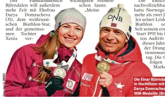  ??  ?? Ole Einar Björndalen feiert 2017 in Hochfilzen mit seiner Frau Darya Domracheva seine letzte WM-Medaille (Bronze).