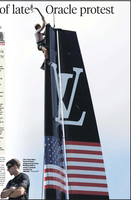  ?? Picture/ AP ?? The Team New Zealand boat skippered by Peter Burling ( left) is under constant scrutiny by officials.