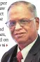  ??  ?? Infosys co-founder N R Narayana Murthy