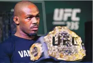  ?? JOHN LOCHER/ASSOCIATED PRESS ?? Jon Jones, shown in 2019 in advance of his UFC 235 fight, has landed at Jackson’s Acoma in Albuquerqu­e after Jackson-Wink cut ties with him.