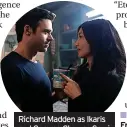  ?? ?? Richard Madden as Ikaris and Gemma Chan as Sersi