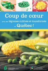  ??  ?? Un nouveau guide sur les légumes cultivés et transformé­s au Québec est maintenant disponible sur le Web au www.jaime5a10.ca.