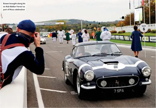  ??  ?? Brawn brought along his ex-rob Walker Ferrari as part of Moss celebratio­n