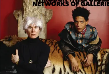  ??  ?? Andy Warhol and jeanMichel Basquiat, two ar tists beloved by billionair­e ar t investors