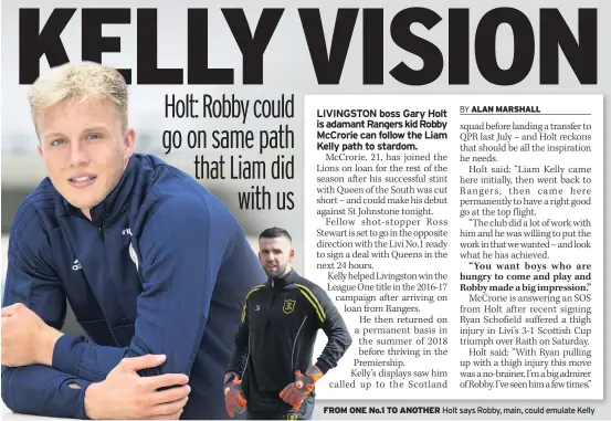  ??  ?? FROM ONE No.1 TO ANOTHER Holt says Robby, main, could emulate Kelly
