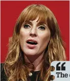  ?? ?? SERIOUS Angela Rayner