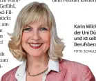  ??  ?? Karin Wilcke lehrt an der Uni Düsseldorf und ist selbststän­dige Berufsbera­terin.