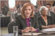  ?? EUROPACORP ?? Jessica Chastain plays a win-at-all-costs lobbyist who takes on the gun industry in “Miss Sloane.”