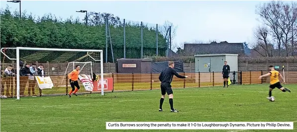  ?? ?? Curtis Burrows scoring the penalty to make it 1-0 to Loughborou­gh Dynamo. Picture by Philip Devine.