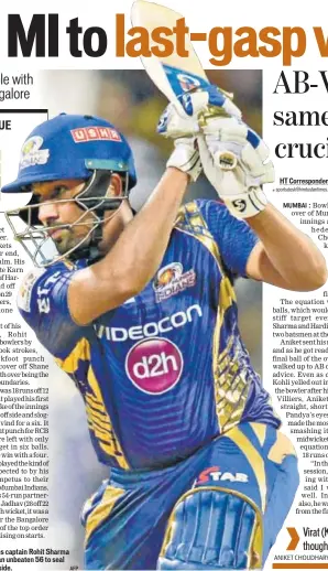  ?? AFP ?? Mumbai Indians captain Rohit Sharma came up with an unbeaten 56 to seal victory for his side.