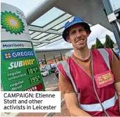  ?? ?? CAMPAIGN: Etienne Stott and other activists in Leicester