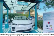  ?? ?? E-VEHICLE charging stations highlight Megaworld’s thrust to promote green, sustainabl­e mobility solutions in its township developmen­ts.