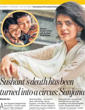  ??  ?? Sanjana Sanghi; (inset) with Sushant Singh Rajput