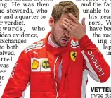  ??  ?? VETTEL: Relegated three places