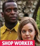  ??  ?? SHOP WORKER
Holdbrook-Smith as Rob Mead