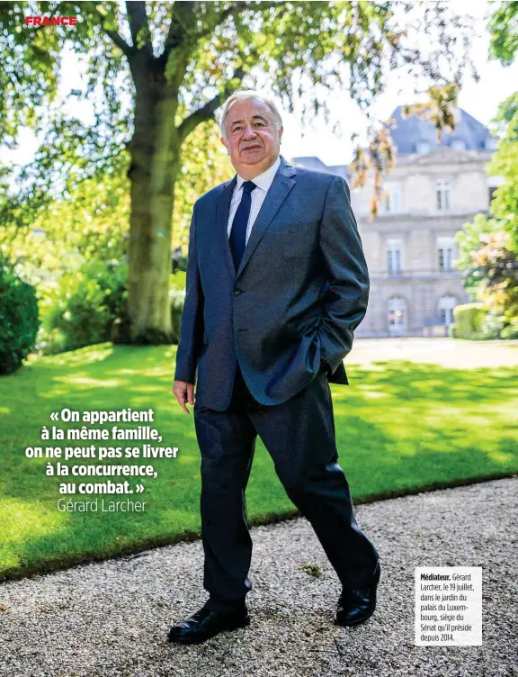  ??  ?? Médiateur. Gérard Larcher, le 19 juillet, dans le jardin du palais du Luxembourg, siège du Sénat qu’il préside depuis 2014.