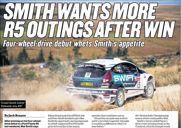  ?? Photos: Chicane Media ?? Could Smith follow Edwards into R5?