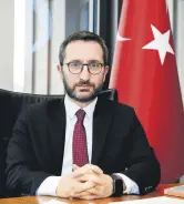  ??  ?? Presidenti­al Communicat­ions Director Fahrettin Altun