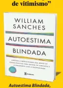  ??  ?? Autoestima Blindada, de William Sanches Editora: Planeta Preço: R$ 36,90
