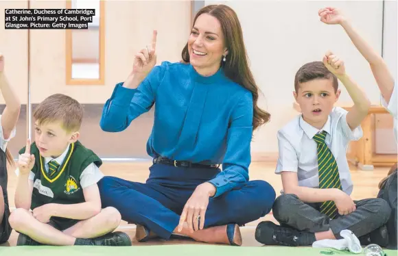  ?? ?? Catherine, Duchess of Cambridge, at St John's Primary School, Port Glasgow. Picture: Getty Images