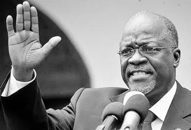  ??  ?? President John Magufuli