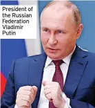 ?? ?? President of the Russian Federation Vladimir Putin