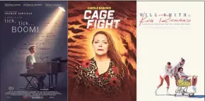  ?? Associated Press ?? “Tick, Tick... Boom!,” premiering Nov. 19 on Netflix, the two-part documentar­y “Carol Baskin’s Cage Fight,” debuting Saturday, Nov. 13, on Discovery+, and “King Richard,” in theaters and streaming on HBO Max on Nov. 19.