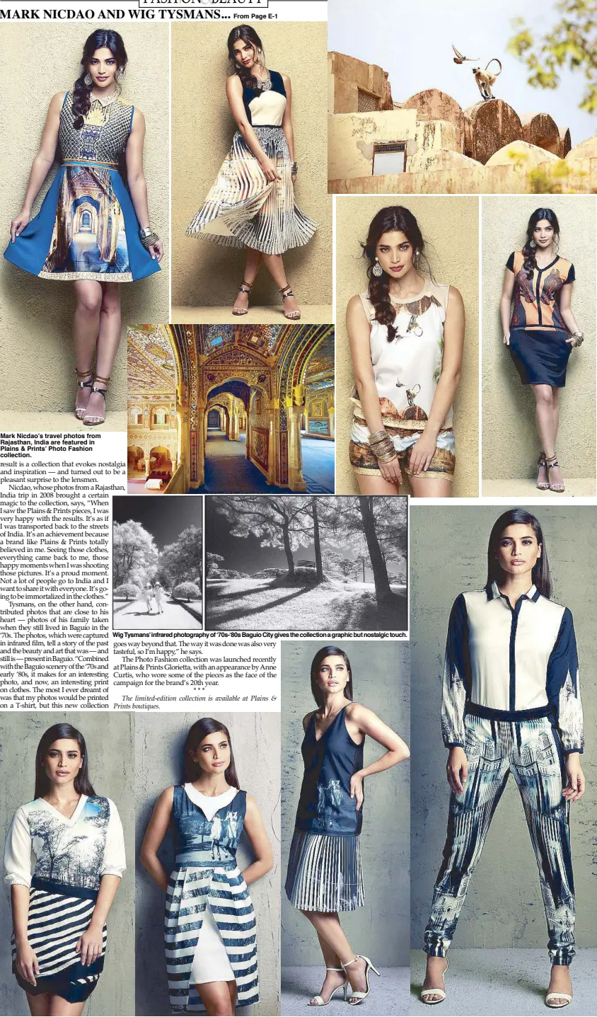  ??  ?? Mark Nicdao’s travel photos from Rajasthan, India are featured in Plains & Prints’ Photo Fashion collection.