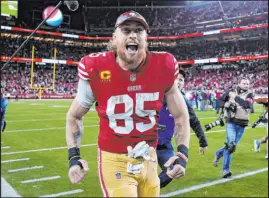  ?? Tony Avelar
The Associated Press ?? 49ers tight end George Kittle made his fourth Pro Bowl this season, when he had 60 catches for 765 yards and 11 touchdowns. He had five catches for 95 yards in San Francisco’s playoff win over the Cowboys.