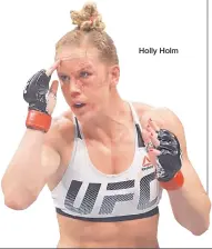  ??  ?? Holly Holm