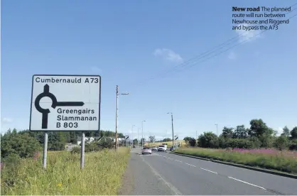  ??  ?? New road The planned route will run between Newhouse and Riggend and bypass the A73