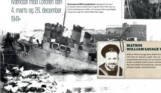  ??  ?? Destroyere­n HMS Campbeltow­n sneg sig ind i havnen i
St. Nazaire natten mellem den 27. og 28. marts 1942. Den var lastet med eksplosive stoffer, som sprang i luften og ødelagde sluseporte­n, lige efter dette billede blev taget.