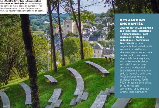  ??  ?? Le « Théâtre de verdure ». Sa conception classique, en hémicycle, est bousculée par les bancs de métal posés en quinconce. Peu banale également, la vue plongeant sur la ville, qui vole la vedette aux artistes en scène.