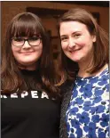  ??  ?? Ciara Kenny and Lizzy MacKenzie Tralee at the Together for Yes campaign launch in The Brehon, Killarney on Monday. Photo by Michelle Cooper Galvin