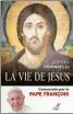  ?? ?? * En italique, les versets tirés de la Bible de Jérusalem (Cerf, 1998).
La Vie de Jésus, d’Andrea Tornielli, commentée par le pape François, Cerf, 421 p., 21,90 €.