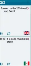  ??  ?? Because the app shows the flag of the country instead of its language you’re searching for, you may be confused after translatin­g between different languages.