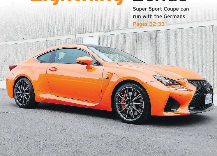  ?? BRIAN HARPER/DRIVING.CA ?? Until the RC F came along, Lexus had nothing to go against the highly regarded, if not iconic, performanc­e models from the German powerhouse­s.