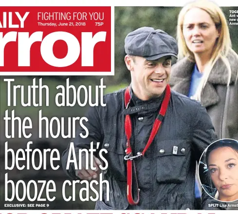  ??  ?? TOGETHER Ant with his new girlfriend Anne-Marie SPLIT Lisa Armstrong